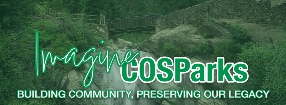 A banner image that reads "Imagine COS Parks. Building Community, Preserving our Legacy" overlayed on an image of a bridge over a waterfall
